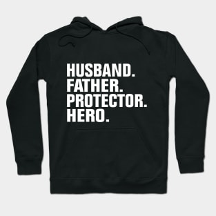 Husband Father Protector Hero Hoodie